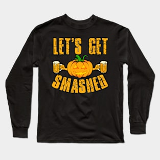 Mens Lets Get Smashed Funny Pumpkin Halloween Apparel Item Long Sleeve T-Shirt